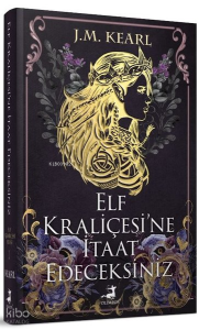 Elf Kraliçesi'ne İtaat Edeceksiniz