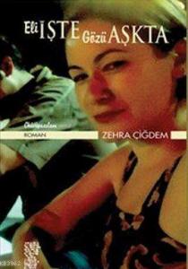 Eli İşte Gözü Aşkta