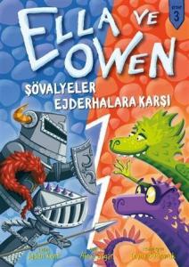 Ella ve Owen 3 - Şövalyeler Ejderhalara Karşı (Ciltli)