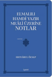 Elmalılı Hamdi Yazır Meali Üzerine Notlar - Deri Cilt
