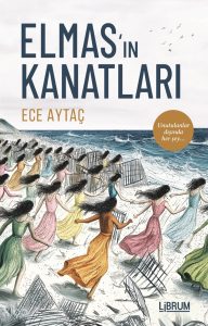 Elmas’ın Kanatları