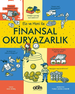 Elo ve Moni İle Finansal Okuryazarlık