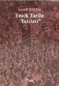 Emek Tarihi Yazıları