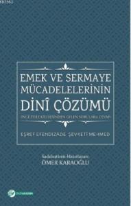 Emek Ve Sermaye Mücadelelerinin Dini Çözümü; İngiltere Kilisesinden Gelen Sorulara Cevap