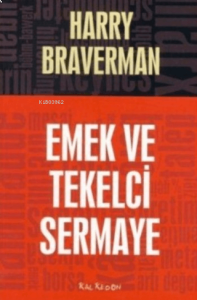 Emek ve Tekelci Sermaye