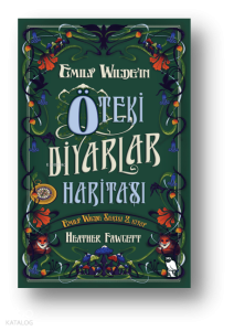 Emily Wilde’ın Öteki Diyarlar Haritası
