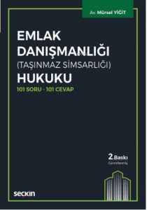 Emlak Danışmanlığı Hukuku (Taşınmaz Simsarlığı)