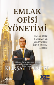 Emlak Ofisi Yönetimi;Emlak Ofisi Yatırımcı ve Yöneticileri İçin Yönetim İlkeleri