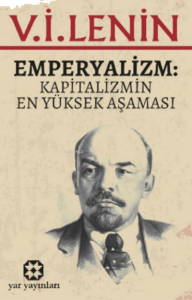 Emperyalizm;Kapitalizmin En Yüksek Aşaması