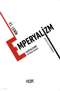 Emperyalizm ;Kapitalizmin En Yüksek Aşaması