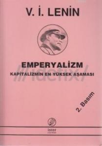 Emperyalizm Kapitalizmin En Yüksek Aşaması