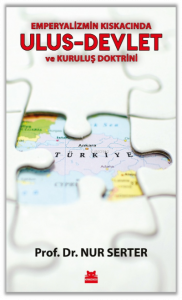 Emperyalizmin Kıskacında Ulus-Devlet ve Kuruluş Doktrini