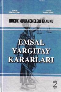 Emsal Yargıtay Kararları (Ciltli); Hukuk Muhakemeleri Kanunu