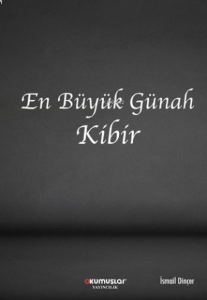 En Büyük Günah Kibir