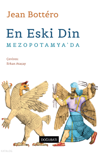 En Eski Din Mezopotamya’da