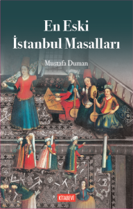 En Eski İstanbul Masalları