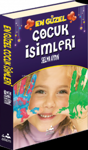 En Güzel Çocuk İsimleri