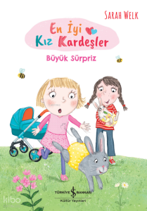 En İyi Kız Kardeşler;Büyük Sürpriz