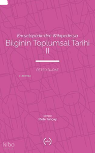 Encyclopédie'den Wikipedia'ya Bilginin Toplumsal Tarihi 2