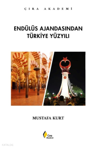 Endülüs Ajandasından Türkiye Yüzyılı