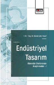Endüstriyel Tasarım Alanında Uluslararası Araştırmalar –I