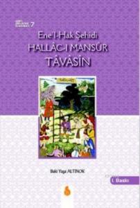Ene'l-Hak Şehidi Hallac-ı Mansur Tavasin