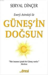 Enerji Astroloji ile Güneş'in Doğsun