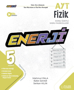 Enerji Ayt Fizik Konu Özetli Soru Fasikülleri