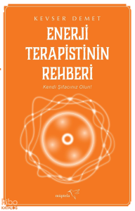 Enerji Terapistinin Rehberi