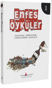 Enfes Öyküler – 1 -