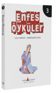 Enfes Öyküler – 3