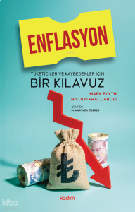 Enflasyon;Tüketiciler ve Kaybedenler İçin Bir Kılavuz