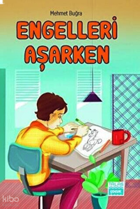 Engelleri Aşarken