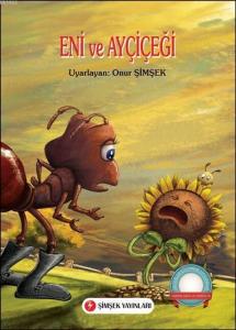 Eni ve Ayçiçeği; +6 Yaş