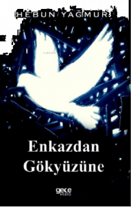 Enkazdan Gökyüzüne9