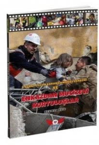 Enkazdan Mucizevi Kurtuluşlar