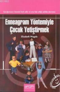 Enneagram Yöntemi İle Çocuk Yetiştirm.