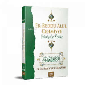 Er-Reddu Ale'l Cehmiyye-Cehmiyye ye Reddiye