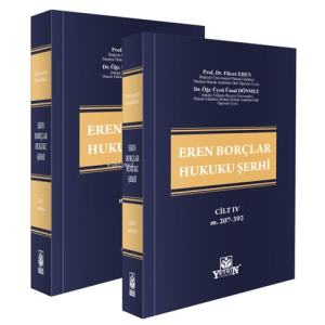 Eren Borçlar Hukuku Şerhi (Cilt.4 &amp
