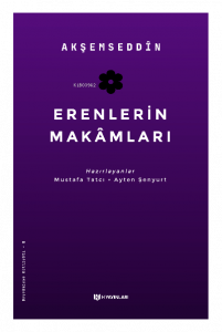 Erenlerin Makamları;Makâmât-ı Evliya