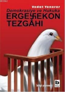 Ergenekon Tezgahı