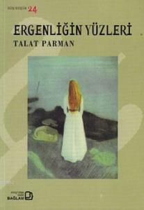 Ergenliğin Yüzleri