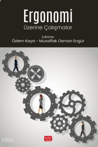 Ergonomi Üzerine Çalışmalar
