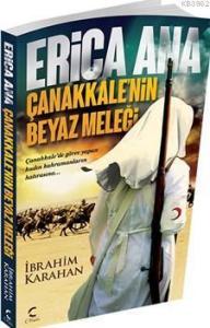 Erica Ana; Çanakkale'nin Beyaz Meleği