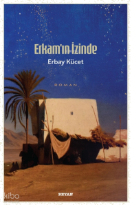 Erkam'ın İzinde