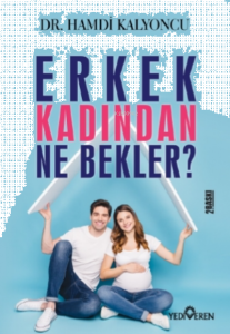 Erkek Kadından Ne Bekler?
