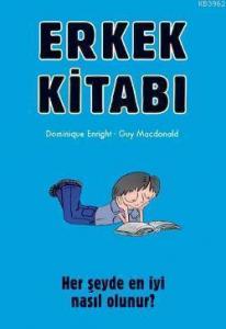 Erkek Kitabı; Her Şeyde En İyi Nasıl Olunur?