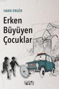 Erken Büyüyen Çocuklar