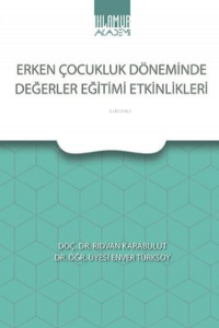 Erken Çocukluk Döneminde Değerler Eğitimi Etkinlikleri