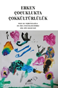 Erken Çocuklukta Çokkültürlülük